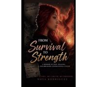 From Survival To Strength