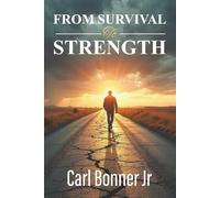 From Survival To Strength
