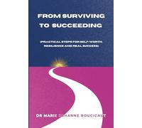 From Surviving to Succeeding