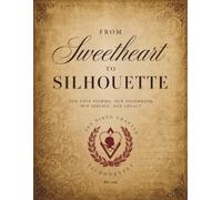 From Sweetheart to Silhouette: Our love stories. Our sisterhood. Our service. Our legacy.
