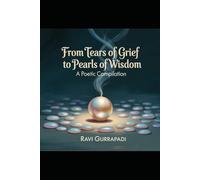 from Tears of Grief to Pearls of Wisdom: 100 Poems to take you from Depression to healing (Eternal Wisdom)