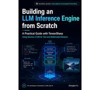 From Tensors to Tokens: Building a Multimodal LLM Inference Engine from Scratch with TensorSharp and Gemma 4 E4B