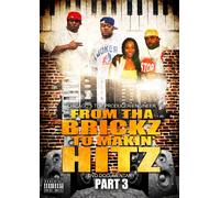 From tha Brickz to Makin' to Hitz DVD Documentary Part 3