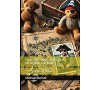 From the 100 Acre Wood to Neverland and Back: The Stories of Mike