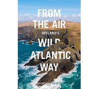 From the Air - Ireland's Wild Atlantic Way