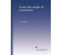 From the angle of seventeen