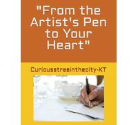 From the Artist's Pen to your Heart