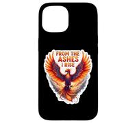 From The Ashes I Rise Flaming Phoenix Fire Bird Motivacional Carcasa para iPhone 15
