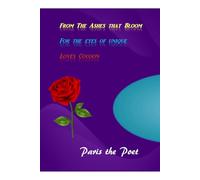 From The Ashes that Bloom: poetry by Paris