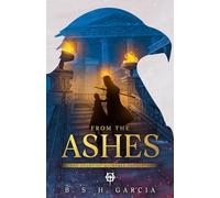 From the Ashes: The Heart of Quinaria Novelette