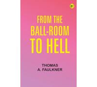 From the Ball-Room to Hell