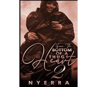 From The Bottom Of A Thug's Heart 2