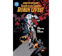 From the DC Vault: Death in the Family: Robin Lives!