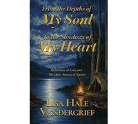 From the Depths of My Soul to the Shadows of My Heart