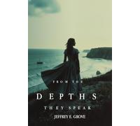 From the Depths, They Speak