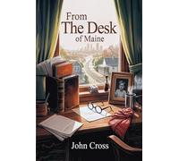 From the Desk of Maine