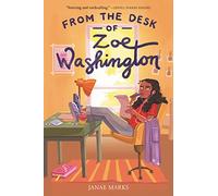 From the Desk of Zoe Washington: 4