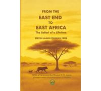 From the East End to East Africa: The Safari of a Lifetime