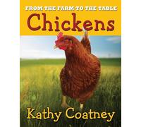 From the Farm to the Table Chickens