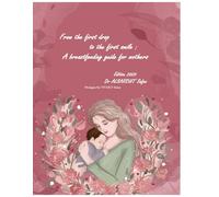 From the first drop to the first smile : A breastfeeding guid for mothers