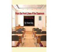 From the Frontlines of the Classroom: The Book on Teaching