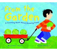From the Garden: A Counting Book about Growing Food (Know Your Numbers)