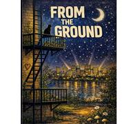 From The Ground