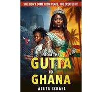 From The Gutta To Ghana