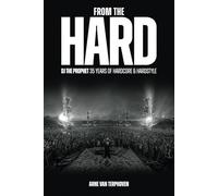 From The HARD: DJ The Prophet 35 years of hardstyle and hardcore