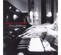 Anderson, Chris - From The Heart