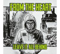 From the Heart - Leave It All Behind