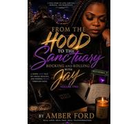 From the Hood to Sanctuary: Rocking and Rolling with Jay - Volume 2