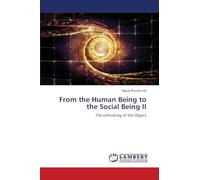 From the Human Being to the Social Being II