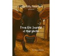 From the Journal of MaryBelle (Little Bitty Farm Tales)