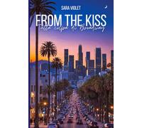 FROM THE KISS - Tutta Colpa Di Broadway