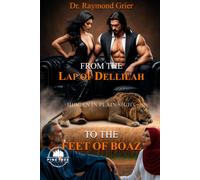 From the Lap of Delilah to the Feet of Boaz: Hidden In Plain Sight