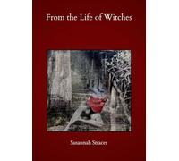 From the Life of Witches: Photographs