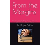 From the margins: Reflections on Priestly Ministry, Pastoral Conversion, and the Gospel in Times of Weariness