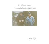 From the Mountain: An Appalachian Family's Stories