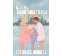 From the Mountains to You (Lost in Love)