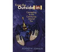 From the Outside in: Connecting to the Community Around You (TCP Leadership Series)