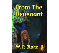 From The Revenant (The Blood and The Seed)