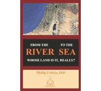 From the River to the Sea: Whose Land Is It, Really?