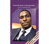 From the Rose to the Bramble