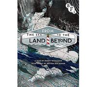 From the Sea to the Land Beyond [DVD] [2012] by Penny Woolcock