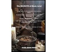 From The SECRETS of Black Arts!