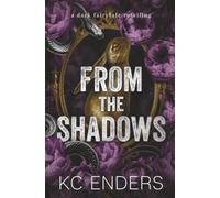 From the Shadows: 3 (Honey and Ruin)