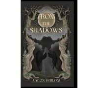 From the Shadows (The Raven God)