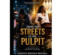 From the Streets to the Pulpit