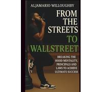 From The Streets to Wallstreet: Breaking the Hood Mentality